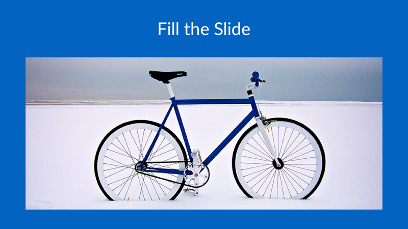 Fill the Slide
